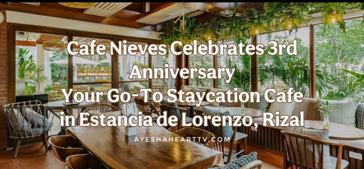 Cafe Nieves celebrates 3rd anniversary at Estancia de Lorenzo Rizal