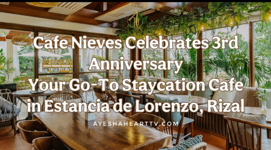 Cafe Nieves celebrates 3rd anniversary at Estancia de Lorenzo Rizal